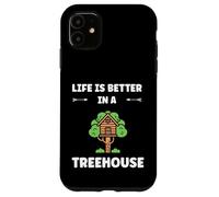 Custodia per iPhone 11 Home Nature tree house quote life better in a treehouse