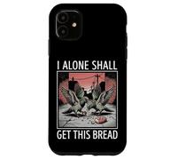 Custodia per iPhone 11 I Alone Shall Get This Bread