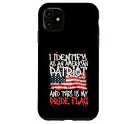 Custodia per iPhone 11 I Identify As An American Patriot This Is My Pride Flag