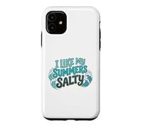 Custodia per iPhone 11 I Like My Summers Salty Beach Lover Ocean Cute Vacation