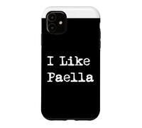 Custodia per iPhone 11 I Like Paella - Piatto di riso spagnolo divertente