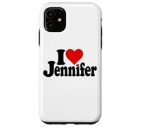 Custodia per iPhone 11 I LOVE HEART JENNIFER JEN JENNY NOME SU UN TEE