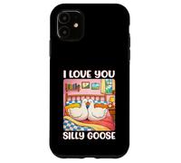 Custodia per iPhone 11 I Love You Silly Goose Romantic Couples Boyfriend Girlfriend