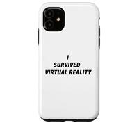Custodia per iPhone 11 I Survived Virtual Reality Novelty Commemorative VR Games