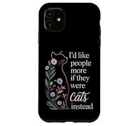 Custodia per iPhone 11 I'd Like People More If They Were Cats Instead -