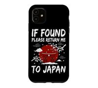 Custodia per iPhone 11 If Found Please Return Me To Japan Travel Cultura giapponese