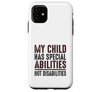 Custodia per iPhone 11 Il bambino ha abilità speciali non disabilità bisogni speciali