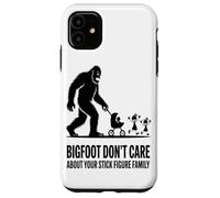 Custodia per iPhone 11 Il Bigfoot Non Si Preoccupa Della Tua Famiglia Di Figurine