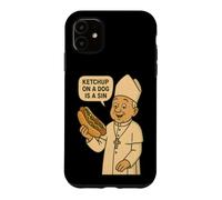 Custodia per iPhone 11 Il ketchup su un cane è un peccato Chicago Hot Dog Da Pope Design