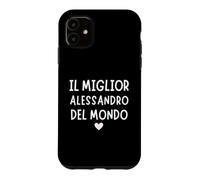 Custodia per iPhone 11 Il Miglior alessandro del Mondo | Regalo per alessandro