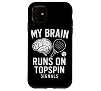 Custodia per iPhone 11 Il mio cervello corre su segnali Topspin Padel