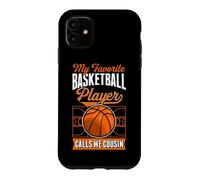 Custodia per iPhone 11 Il mio giocatore di basket preferito mi chiama Cousin Matching