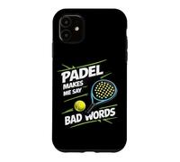 Custodia per iPhone 11 Il Padel Mi Fa Dire Parolacce Il Divertente Tennis Padel