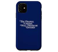Custodia per iPhone 11 Il popolo unito non sarà mai diviso donne marzo protesta