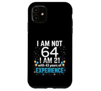 Custodia per iPhone 11 I'm Not 64th Birthday Funny 64 Anni Scherzo Bday Humor