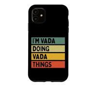 Custodia per iPhone 11 I'm Vada Doing Vada Things Divertente Citazione Personalizzata