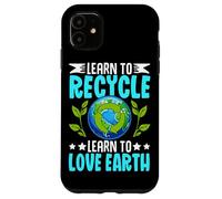 Custodia per iPhone 11 Impara a riciclare Impara ad amare la Terra