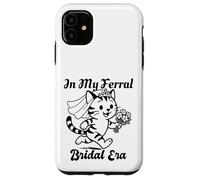 Custodia per iPhone 11 In My Feral Bride Era Cat Funny Wedding