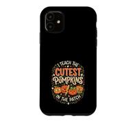 Custodia per iPhone 11 Insegnante Halloween I Teach The Cutest Pumpkins In The Patch