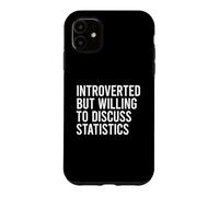 Custodia per iPhone 11 Introverted But Willing To Discuss Statistics
