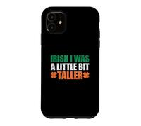 Custodia per iPhone 11 Irish I Was A Little Bit Taller