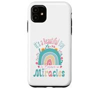 Custodia per iPhone 11 It's a Beautiful Day to Believe in Miracles Inspirational