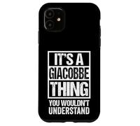 Custodia per iPhone 11 It's A Giacobbe Thing You Wouldn't Understand First Name