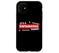 Custodia per iPhone 11 It's a Swimming PPool Thing Open Water Competitive Swimmers