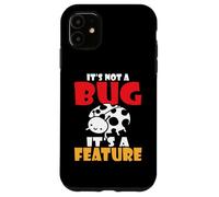 Custodia per iPhone 11 Its not a bug its a feature programmatore