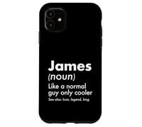 Custodia per iPhone 11 James Like A Normal Guy Only Cooler Legend King Nome
