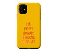 Custodia per iPhone 11 Je râle je rouspète je me plains je ronchonne fais la tête