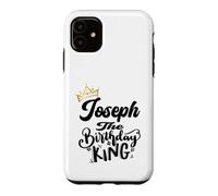 Custodia per iPhone 11 Joseph The Birthday King Happy Birthday Shirt Uomini Ragazzi Adolescenti