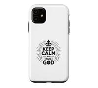 Custodia per iPhone 11 Keep Calm and Trust God Messaggio cristiano ispiratore