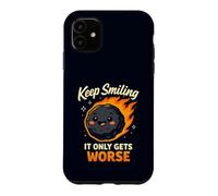 Custodia per iPhone 11 Keep Smiling It Only Gets Worse Funny Meteor Citazione