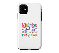Custodia per iPhone 11 Kindness Is Always The Best Response Cute colorful Kindness