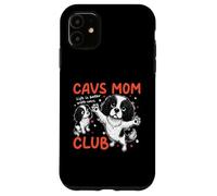 Custodia per iPhone 11 King Charles Cavalier Mom Club Cane Mamma Mamma Festa della Mamma
