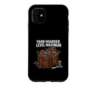 Custodia per iPhone 11 Knitting Crochet Yarn Hoarder Level Maximum