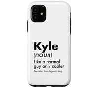 Custodia per iPhone 11 Kyle Like A Normal Guy Only Cooler Legend King Nome