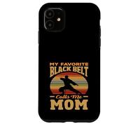 Custodia per iPhone 11 La mia cintura nera preferita mi chiama mamma karate arti marziali
