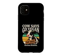 Custodia per iPhone 11 La mucca dice che va vegano a base vegetale ovvi motivi