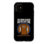 Custodia per iPhone 11 La porta chiusa per l'ultima volta in pensione Sunshine