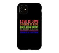 Custodia per iPhone 11 La scienza è un vero orgoglio gay LGBT o LGBTQ L"amore è amore Sii gentile