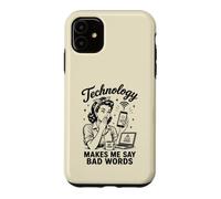 Custodia per iPhone 11 La tecnologia mi fa dire cattive parole divertenti umorismo tecnico