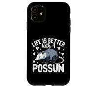 Custodia per iPhone 11 La vita è migliore con un opossum divertente carino amante opossum