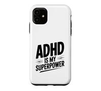 Custodia per iPhone 11 L'ADHD è il mio superpotere