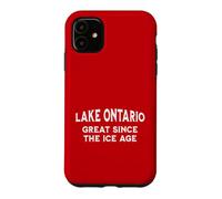 Custodia per iPhone 11 Lake Ontario Grande Dall"era glaciale Umorismo canadese