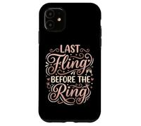 Custodia per iPhone 11 Last Fling Before The Ring Bride, addio al nubilato