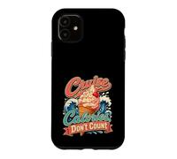 Custodia per iPhone 11 Le calorie della crociera non contano buffet divertente