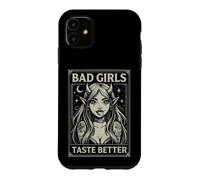 Custodia per iPhone 11 Le cattive ragazze divertenti hanno un sapore migliore dicendo sarcastico