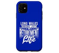 Custodia per iPhone 11 Le lunghe passeggiate portano gioia al design della vita in pensione